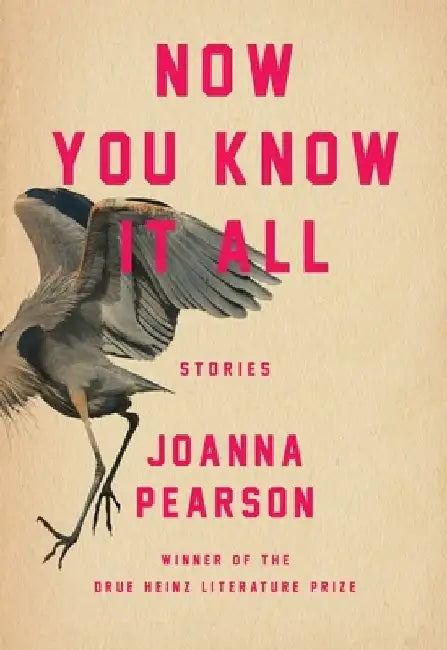 Now You Know It All by Joanna Pearson