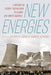 New Energies: A History of Energy Transitions in Europe and North America by Stephen G. Gross, Andrew Needham