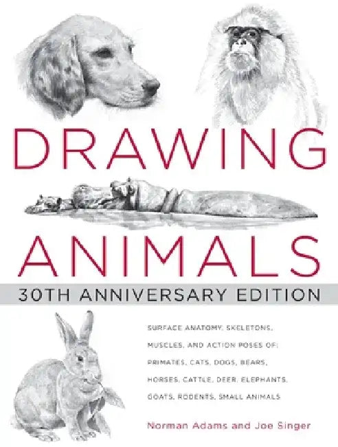 Drawing Animals: 30th Anniversary Edition by Norman Adams