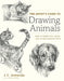 The Artist's Guide to Drawing Animals: How to Draw Cats, Dogs, and Other Favorite Pets by J. C. Amberlyn