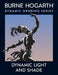 Dynamic Light and Shade by Burne Hogarth