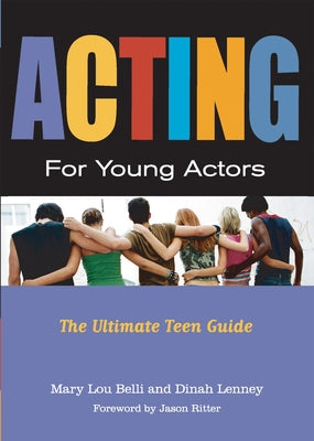 Acting for Young Actors by Mary Lou Belli