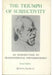 The Triumph of Subjectivity: An Introduction to Transcendental Phenomenology by Quentin Lauer