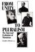 From Unity to Pluralism: The Internal Evolution of Thomism by Gerald A. McCool