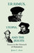 Erasmus, Utopia, and the Jesuits: Essays on the Outreach of Humanism by John C. Olin