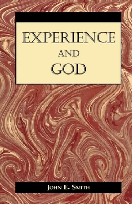 Experience and God by John Smith
