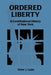 Ordered Liberty: A Constitutional History of NY by Peter Galie