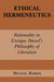 Ethical Hermeneutics: Rationalist Enrique Dussel's Philosophy of Liberation by Michael D. Barber
