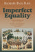 Imperfect Equality: African Americans and the Confines of White Ideology in Post-Emancipation Maryland. by Richard Fuke