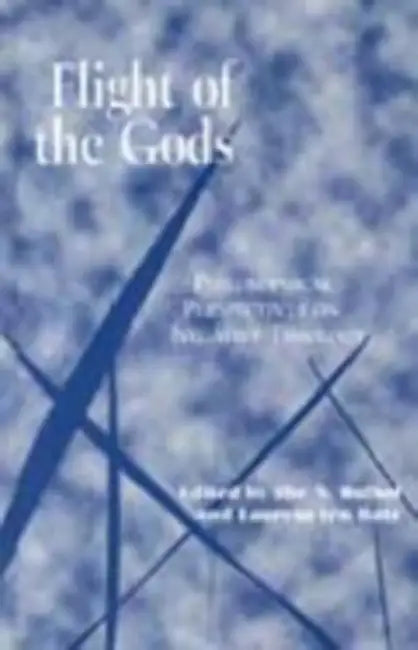 Flight of the Gods: Philosophical Perspectives on Negative Theology by Ilse Bulhof, Laurens Ten Kate