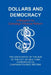 Dollars and Democracy: A Blueprint for Campaign Finance Reform by Association of the Bar of the City of Ne