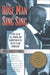 The Rose Man of Sing Sing: A True Tale of Life, Murder, and Redemption in the Age of Yellow Journalism by James M. Morris