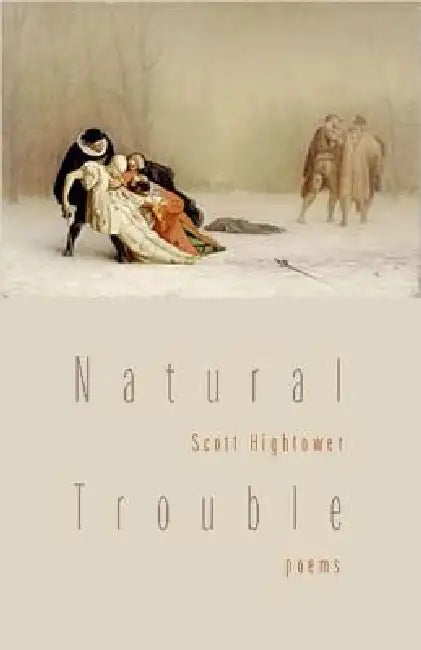 Natural Trouble by Scott Hightower