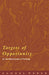 Targets of Opportunity: On the Militarization of Thinking by Samuel Weber