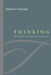 Thinking: From Solitude to Dialogue and Contemplation by Adriaan T. Peperzak