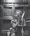 Thinking in Dark Times: Hannah Arendt on Ethics and Politics by Roger Berkowitz, Jeffrey Katz, Thomas Keenan