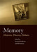 Memory: Histories, Theories, Debates by Susannah Radstone, Bill Schwarz