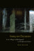 Irony on Occasion: From Schlegel and Kierkegaard to Derrida and de Man by Kevin Newmark