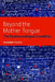 Beyond the Mother Tongue: The Postmonolingual Condition