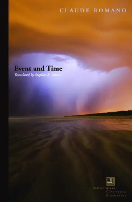 Event and Time by Claude Romano, Stephen E. Lewis