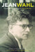 Transcendence and the Concrete: Selected Writings by Jean Wahl