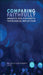 Comparing Faithfully: Insights for Systematic Theological Reflection by Michelle Voss
