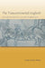The Transcontinental Maghreb: Francophone Literature Across the Mediterranean by Edwige Tamalet Talbayev