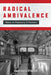 Radical Ambivalence: Race in Flannery O'Connor by Angela Alaimo O'Donnell