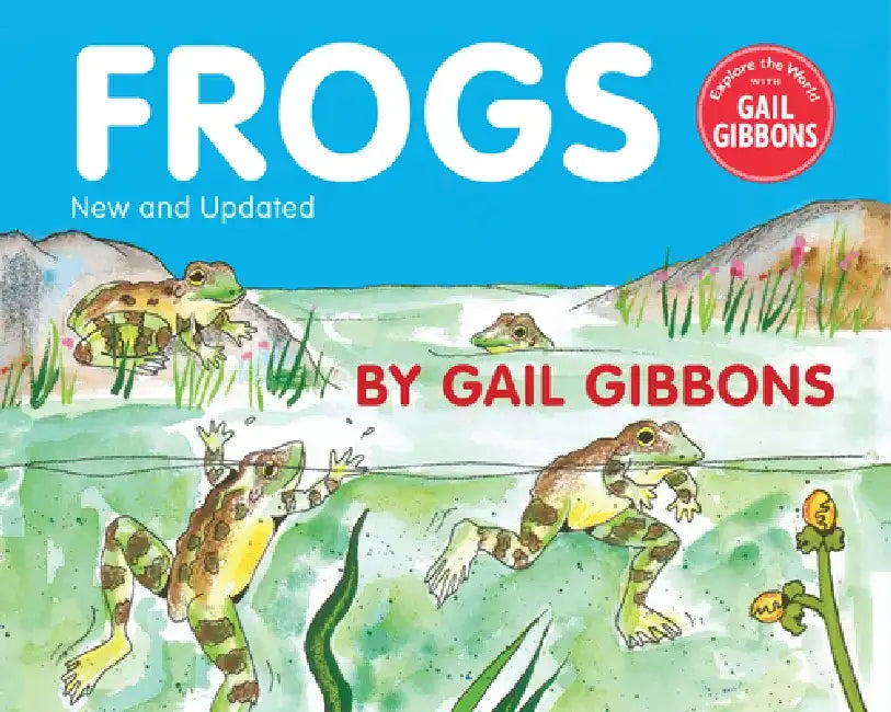 Frogs by Gail Gibbons