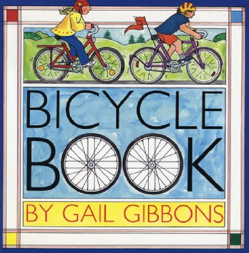 Bicycle Book by Gail Gibbons