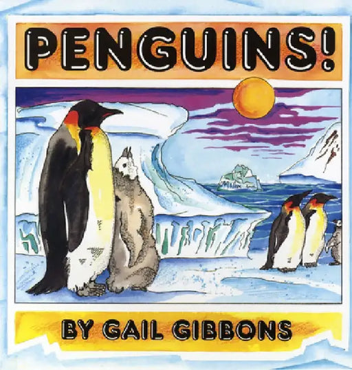 Penguins! by Gail Gibbons
