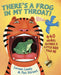 There's a Frog in My Throat!: 440 Animal Sayings a Little Bird Told Me by Loreen Leedy
