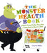 The Monster Health Book: A Guide to Eating Healthy, Being Active & Feeling Great for Monsters & Kids! by Edward Miller