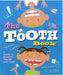 The Tooth Book: A Guide to Healthy Teeth and Gums by Edward Miller