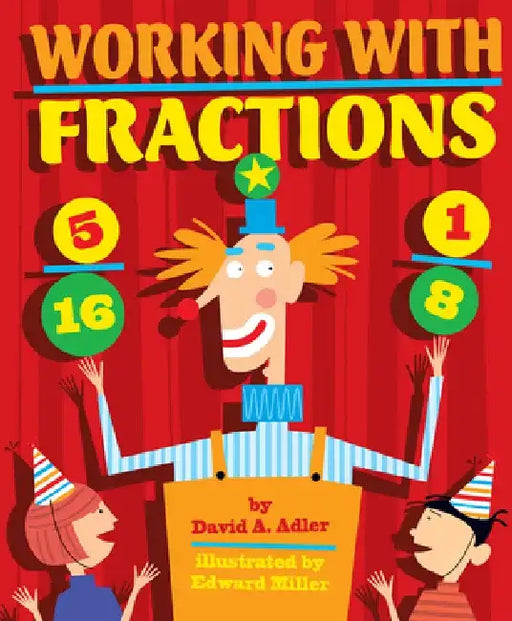 Working with Fractions by David A. Adler