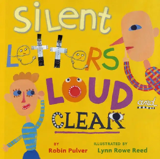 Silent Letters Loud and Clear by Lynn Rowe Reed