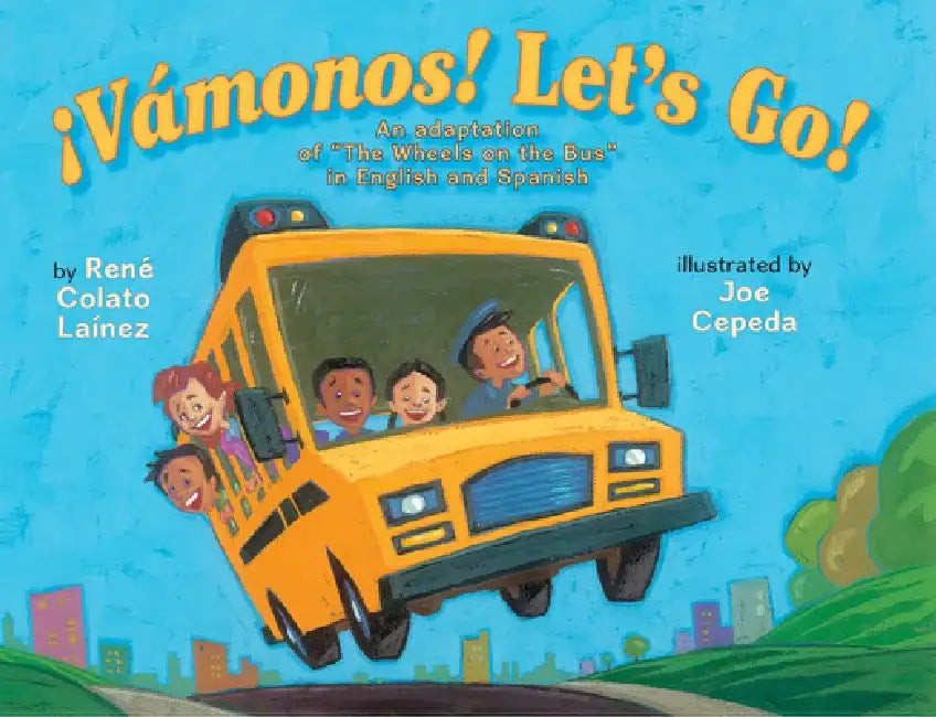 Vamonos! Let S Go! by Joe Cepeda