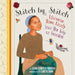 Stitch by Stitch: Elizabeth Hobbs Keckley by Connie Schofield-Morrison