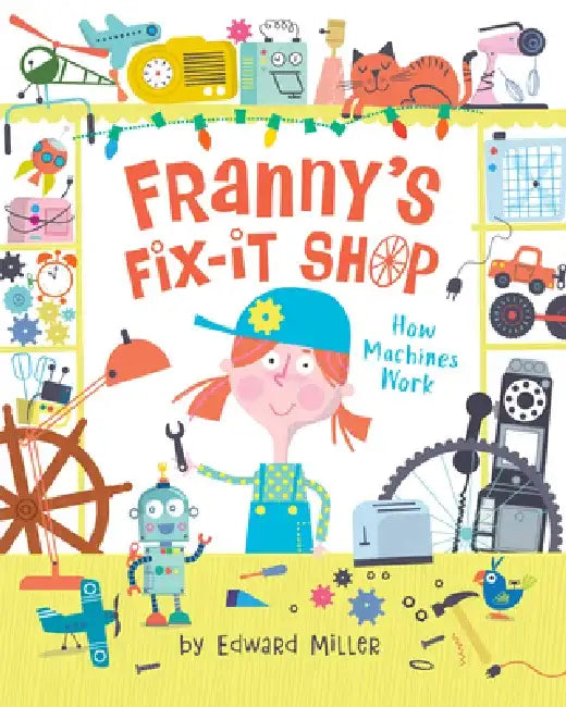 Franny's Fix-It Shop by Ed Miller
