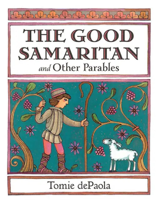 The Good Samaritan and Other Parables by Tomie dePaola