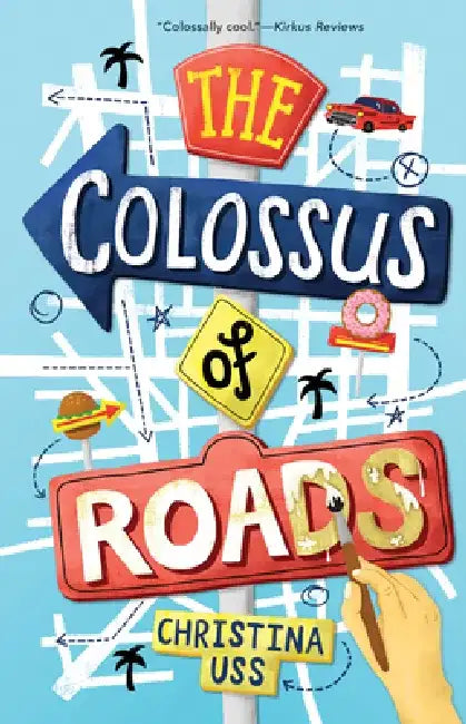 The Colossus of Roads by Christina Uss