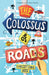 The Colossus of Roads by Christina Uss