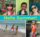 Hello Summer! by Shelley Rotner
