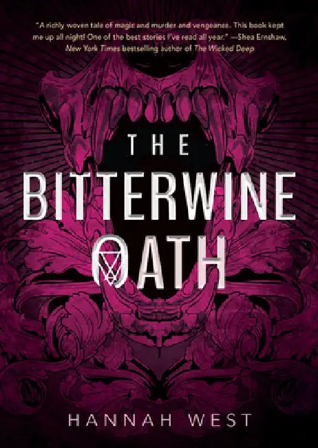 The Bitterwine Oath by Hannah West