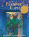 The Passover Guest by Susan Kusel