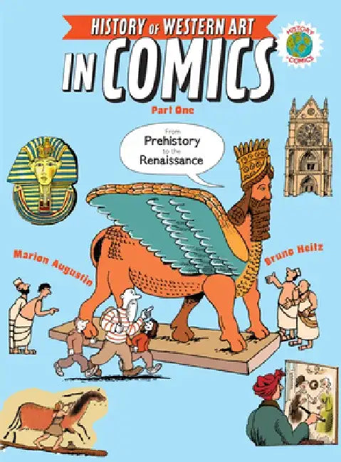 The History of Art in Comics: Prehistory to the Renaissance by Marion Augustin