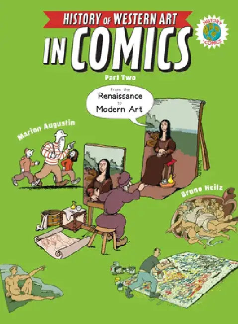 The History of Western Art in Comics: Renaissance to Modern Art by Marion Augustin