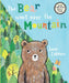 The Bear Went Over the Mountain by Jane Cabrera