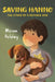 Saving Hanno: The Story of a Refugee Dog by Halahmy, Miriam