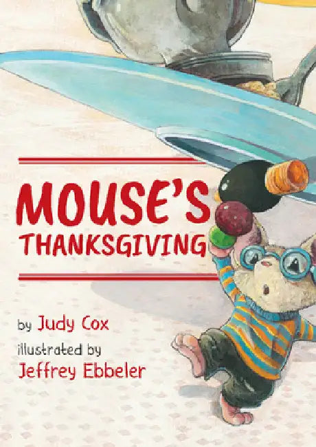 Mouse's Thanksgiving by Cox, Judy